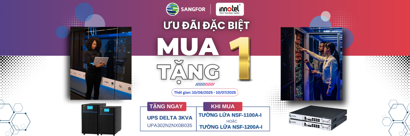 MUA TƯỜNG LỬA SANGFOR, NHẬN NGAY UPS DELTA 3KVA MIỄN PHÍ! – Cơ Hội Vàng Cho Doanh Nghiệp Của Bạn khuyến mãi sangfor