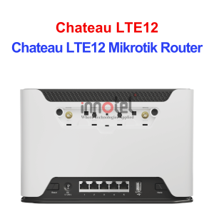 Mikrotik Chateau LTE12 – Thiết bị Router Chateau LTE12 Mikrotik Router