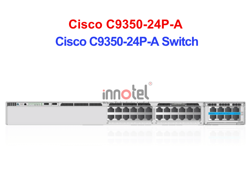 Switch Cisco C9350-24P-A – Thiết bị chuyển mạch Cisco C9350-24P-A Switch (2)