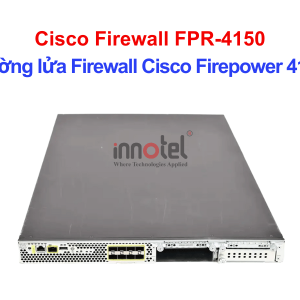 Cisco Firewall FPR-4150 Tường lửa Firewall Cisco Firepower 4150 – Thiết bị tường lửa Cisco Firewall FPR-4150