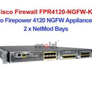 Cisco Firewall FPR4120-NGFW-K9 Cisco Firepower 4120 NGFW Appliance, 1U, 2 x NetMod Bays – Thiết bị tường lửa Cisco Firewall FPR4120-NGFW-K9