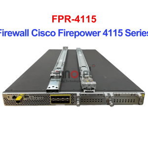 Cisco Firewall FPR-4115 Firewall Cisco Firepower 4115 Series – Thiết bị tường lửa FPR-4115