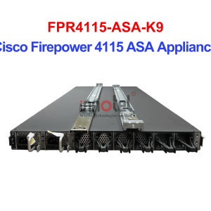 Cisco Firewall FPR4115-ASA-K9 Cisco Firepower 4115 ASA Appliance – Thiết bị tường lửa FPR4115-ASA-K9