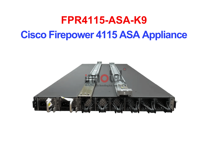 Cisco Firewall FPR4115-ASA-K9 Cisco Firepower 4115 ASA Appliance – Thiết bị tường lửa FPR4115-ASA-K9