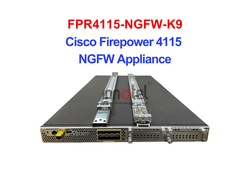 Cisco Firewall FPR4115-NGFW-K9 Cisco Firepower 4115 NGFW Appliance – Thiết bị tường lửa FPR4115-NGFW-K9