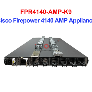 Cisco Firewall FPR4140-AMP-K9 Cisco Firepower 4140 AMP Appliance – Thiết bị tường lửa FPR4140-AMP-K9