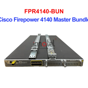 Cisco Firewall FPR4140-BUN Cisco Firepower 4140 Master Bundle – Thiết bị tường lửa FPR4140-BUN
