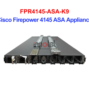 Cisco Firewall FPR4145-ASA-K9 Cisco Firepower 4145 ASA Appliance – Thiết bị tường lửa FPR4145-ASA-K9