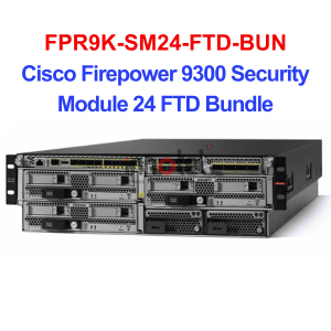 FPR9K-SM24-FTD-BUN