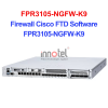 Cisco FPR3105-NGFW-K9 Firewall Cisco FTD Software – Thiết bị tường lửa Firewall Cisco FTD Software FPR3105-NGFW-K9