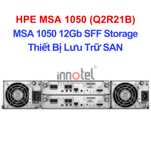 HPE MSA 1050 (Q2R21B) 12Gb SAS Dual Controller SFF Storage – Thiết Bị Lưu Trữ SAN HPE MSA 1050 (Q2R21B)