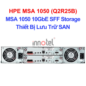 HPE MSA 1050 (Q2R25B) 10GbE iSCSI Dual Controller SFF Storage – Thiết Bị Lưu Trữ SAN HPE MSA 1050 (Q2R25B)