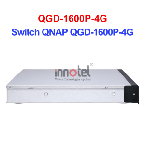 Switch QNAP QGD-1600P-4G – Thiết Bị Chuyển Mạch Switch QNAP QGD-1600P-4G