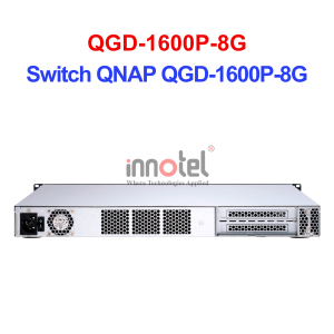 Switch QNAP QGD-1600P-8G – Thiết Bị Chuyển Mạch Switch QNAP QGD-1600P-8G