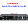 Switch QNAP QSW-M1204-4C – Thiết Bị Chuyển Mạch Switch QNAP QSW-M1204-4C