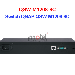 Switch QNAP QSW-M1208-8C – Thiết Bị Chuyển Mạch Switch QNAP QSW-M1208-8C