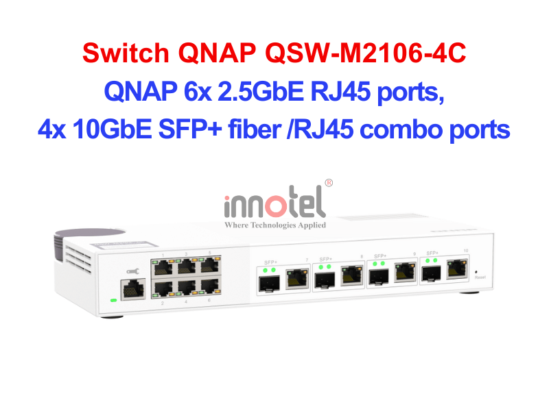 Switch QNAP QSW-M2106-4C – Thiết Bị Chuyển Mạch Switch QNAP QSW-M2106-4C