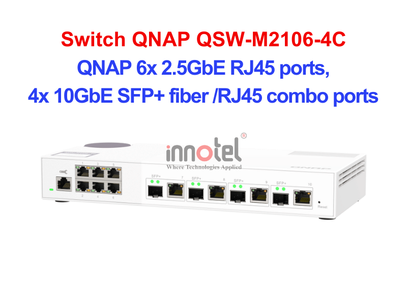 Switch QNAP QSW-M2106-4C – Thiết Bị Chuyển Mạch Switch QNAP QSW-M2106-4C