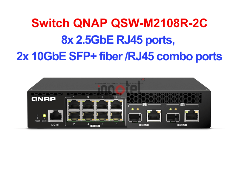 Switch QNAP QSW-M2108R-2C – Thiết Bị Chuyển Mạch Switch QNAP QSW-M2108R-2C