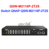 Switch QNAP QSW-M2116P-2T2S – Thiết Bị Chuyển Mạch Switch QNAP QSW-M2116P-2T2S