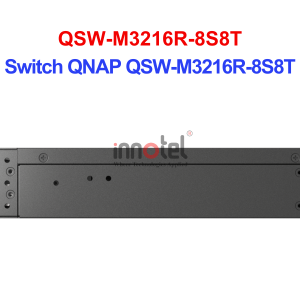 Switch QNAP QSW-M3216R-8S8T – Thiết Bị Chuyển Mạch Switch QNAP QSW-M3216R-8S8T