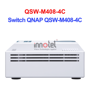 Switch QNAP QSW-M408-4C – Thiết Bị Chuyển Mạch Switch QNAP QSW-M408-4C