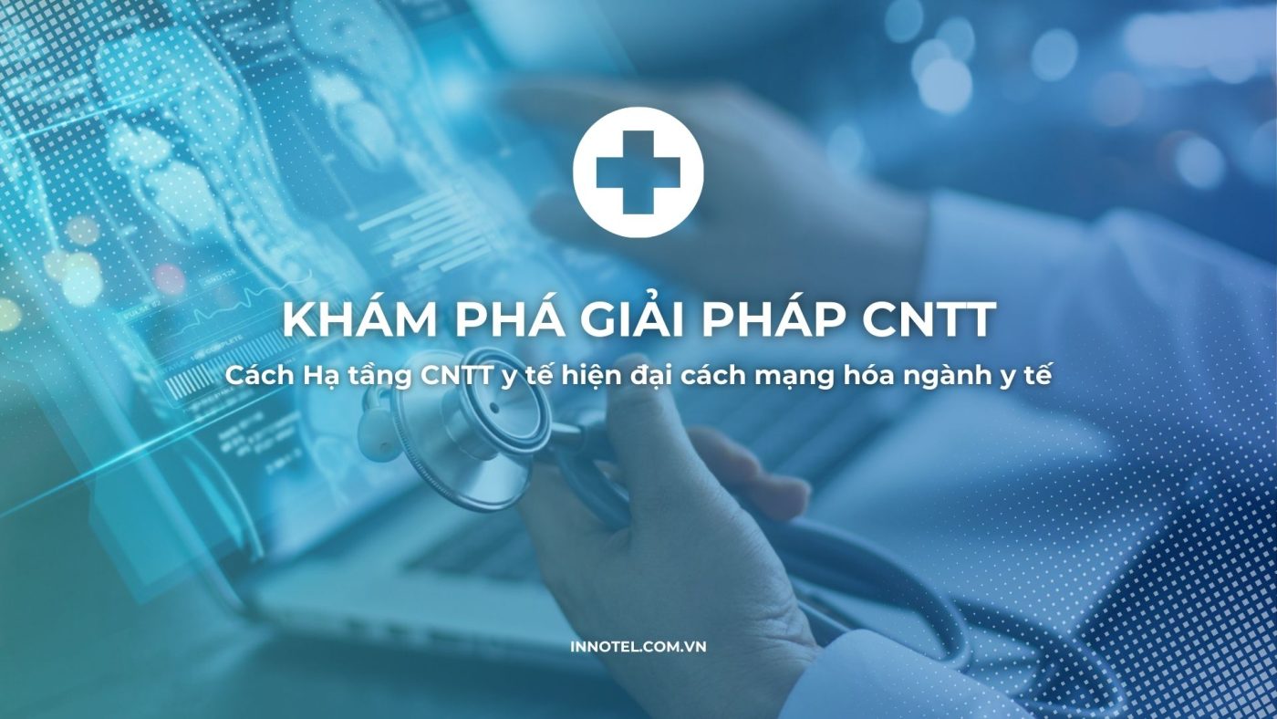 Cach Ha tang CNTT y te hien dai cach mang hoa nganh y te