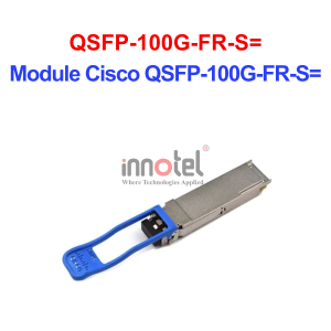 Module Quang Cisco QSFP-100G-FR-S=
