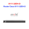 Router Cisco 8111-32EH-O – Thiết Bị Router Router Cisco 8111-32EH-O