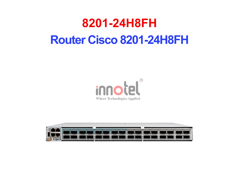 Router Cisco 8201-24H8FH – Thiết Bị Router Router Cisco 8201-24H8FH
