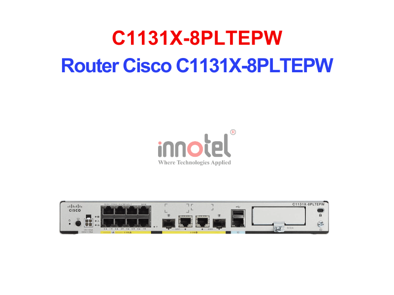 Router Cisco C1131X-8PLTEPW – Thiết bị Router Router Cisco C1131X-8PLTEPW