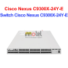 Switch Cisco C9300X-24Y-E – Thiết Bị Chuyển Mạch Switch Cisco Nexus C9300X-24Y-E