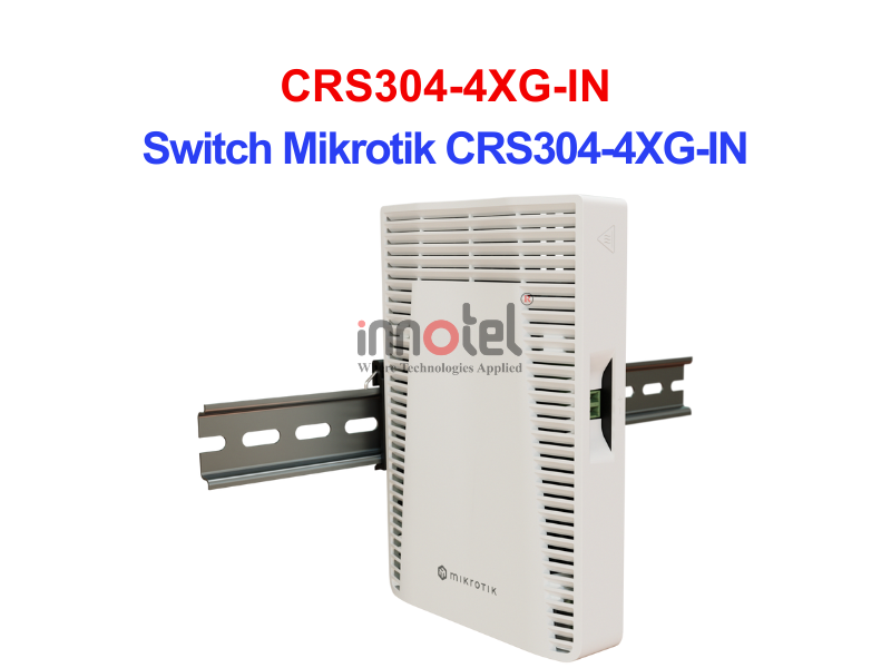 Switch Mikrotik CRS304-4XG-IN – Thiết Bị Chuyển Mạch Switch Mikrotik CRS304-4XG-IN