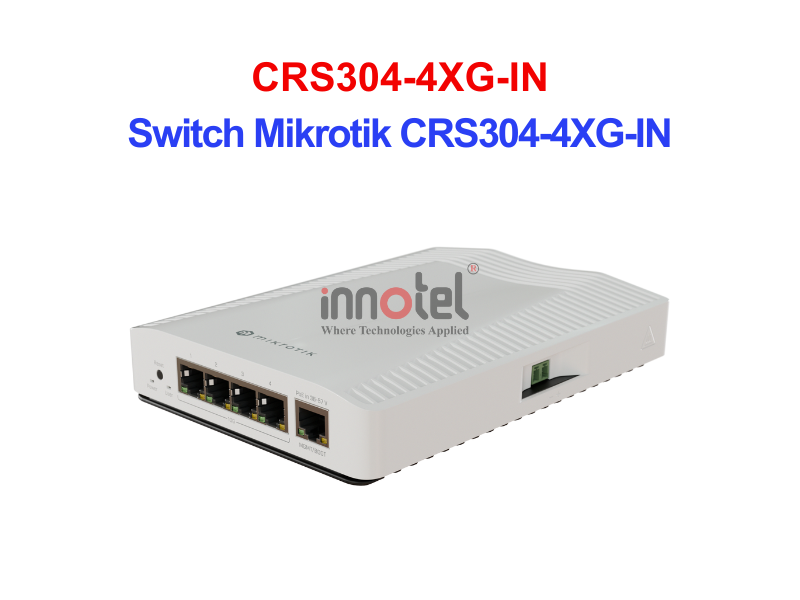 Switch Mikrotik CRS304-4XG-IN – Thiết Bị Chuyển Mạch Switch Mikrotik CRS304-4XG-IN