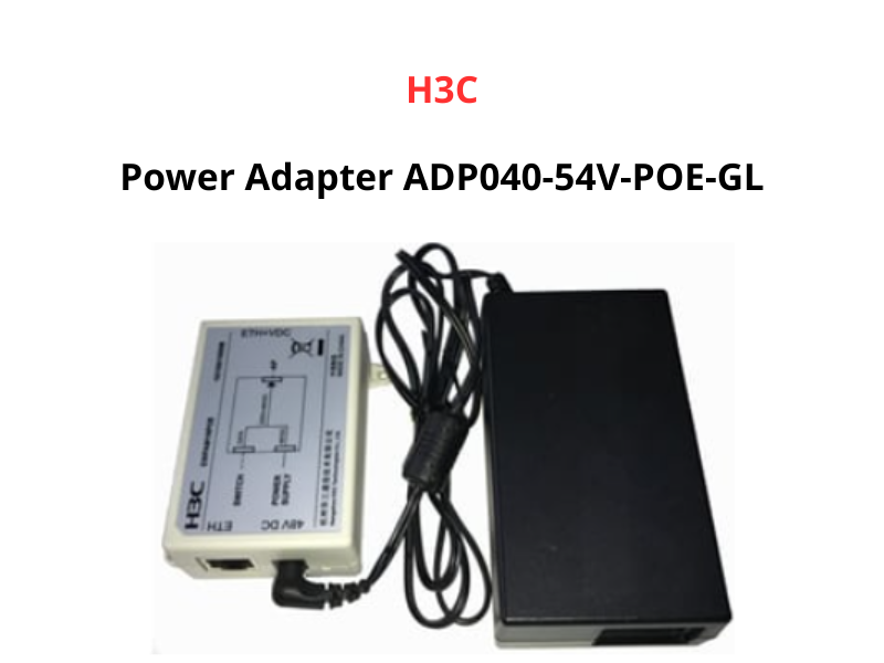 H3C Power Adapter ADP040-54V-POE-GL H3C Power Adapter ADP040-54V-POE-GL